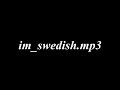 im_swedish.mp3