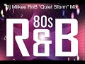 Old School 80s RnB Quiet Storm Mix Pt38 Dj Miikee