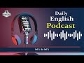 Learning English with Podcast  | Good ByeTranslation! Epis 8