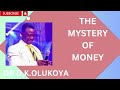 Things you should know about money by Dr. D.K Olukoya