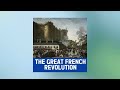 The Great French revolution