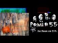 Primer 55 - Against The Wall  (As Seen On TV Demo)