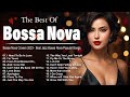 The best of bossa nova covers 🎵 Unforgettable jazz bossa nova songs 2024 playlist 💖 Cool Music