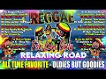 Reggae Remix Nonstop For Lovers Only Love Songs🌵 🏵️[ TOP 1] [ NEW REGGAE ] VIRAL MIX SWEET 🤟🏼