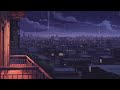 Lofi Rain in the Night City ☂️ Rainy Lofi Hip Hop Mix [ Chill Lofi Beats & Rain Sounds ]