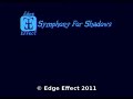 Edge Effect - Symphony for Shadows - Credits