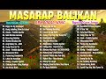 Masarap Balikan || Pinakamagagandang Lumang OPM Love Songs Mga Awit ng Pag ibig