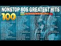 Greatest Nonstop 80s Hits - Best Oldies Song Of 1980 - Dance Music(Greatest Hits Oldies/Golden Hits)