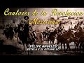 CANTARES DE LA REVOLUCION MEXICANA MIX  10 CORRIDOS. PEGADITOS