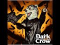 Dark Crow