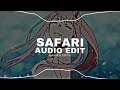 safari - serena [edit audio]