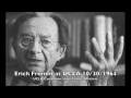 Erich Fromm speaking at UCLA 10/30/1964