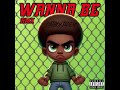 DatBoyJaden - Wanna Be (Official Audio)