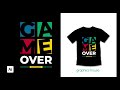 Create a Cool Typography T-shirt Design with Game-Over Style - Illustrator Tutorial | design.rockdh