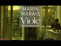 Marin Marais - Pièces for Viola da Gamba Part 1 (reference record.: J.Hantaï, P.Antaï, A.Verzier)