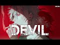 ✮Nightcore - Devil (Deeper Version)