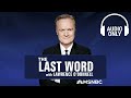 The Last Word With Lawrence O’Donnell - Sept. 17 | Audio Only