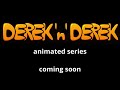 Derek 'n' Derek: Trailer EN