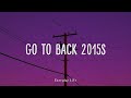 Go to back 2015s ~ Nostalgic mix