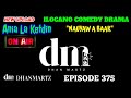 ILOCANO COMEDY DRAMA | NAUYAW A BAAK | ANIA LA KETDIN 375 | NEW UPLOAD