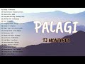 PALAGI - TJ MONTERDE || NON-STOP OPM MUSIC PLAYLIST 2024 - NEW OPM SONGS LIST