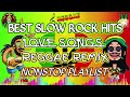 BEST SLOW ROCK HITS || LOVE SONGS || REGGAE REMIX || NONSTOP PLAYLIST - DJ SOYMIX