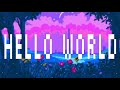 Hello World | Louie Zong Unofficial Lyric Video