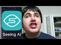 The App That Will Change Your Blind Life (Seeing AI)