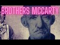 Brothers McCarty: Billy the Kid's gambler brother