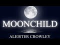 Moonchild by Aleister Crowley the Audiobook