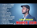 Maher Zain Ramadhan Full Album 2024 | Kumpulan Lagu Maher Zain Populer Merdu | Rahmatun Lil'Alameen