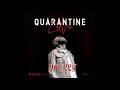 Yverry  _ Quarantine Love  (PRODUCED BY BOB PRO )