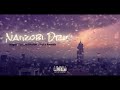 Nairobi drip - Nagami x Lowlifedon x Ramah x YD[official Audio 2019]