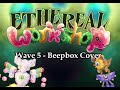 Ethereal Workshop Wave 5 - Beepbox Cover