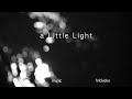 a Little Light - McKisko