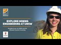 Explore mining engineering at UNSW - Liv