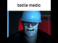 battle medic in tf2 be like (shorts version)