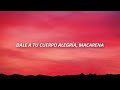 Los Del Rio - Macarena (Lyrics)