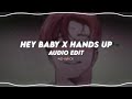 hey baby x hands up - pitbull, 6arelyhuman | edit audio