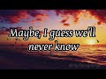 Lewis Capaldi - Before You Go (Lyrics)
