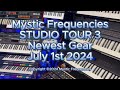 MYSTIC FREQUENCIES - STUDIO TOUR - NEWEST ADDITIONS - JULY 2024