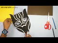 DIY - How to make a Black Panther paper mask | 3D Mask