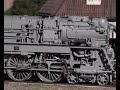 Deutsche Dampflokomotiven Teil 1- German Steam Trains Part 1