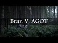 Game of Thrones Abridged #38: Bran V, AGOT