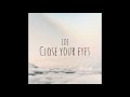 Close Your Eyes - Ignacio de Jesús (Official Audio)