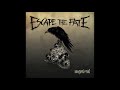 Escape the Fate - 