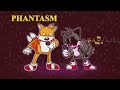 Phantasm but Tails and Soul Tails Sing it