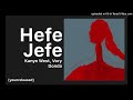 Kanye West - Hefe Jefe [DONDA] [LEAK]