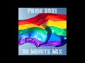 Pride -  (30 Minute) Megamix