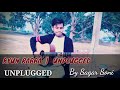 KYUN RABBA | UNPLUGGED | By Sagar Soni